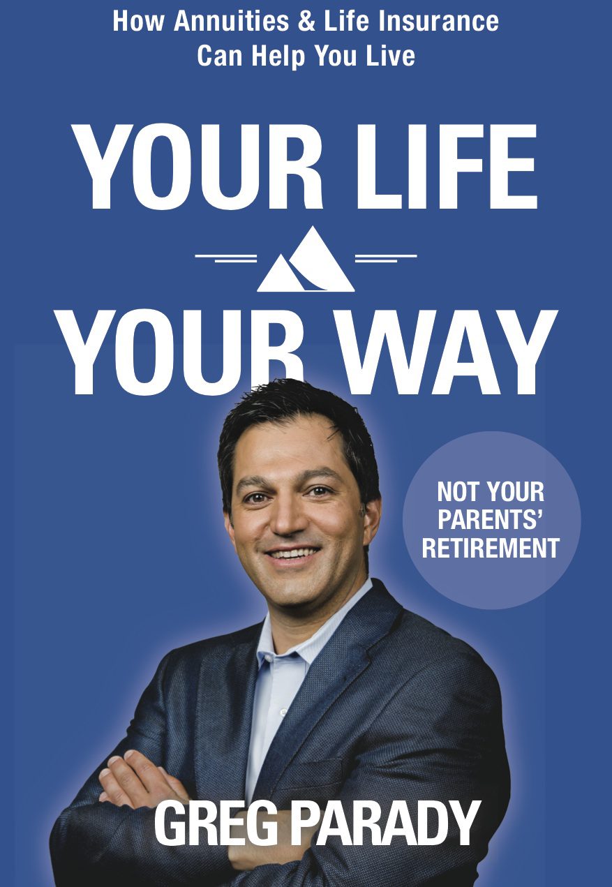 Your Life, Your Way by Greg Parady